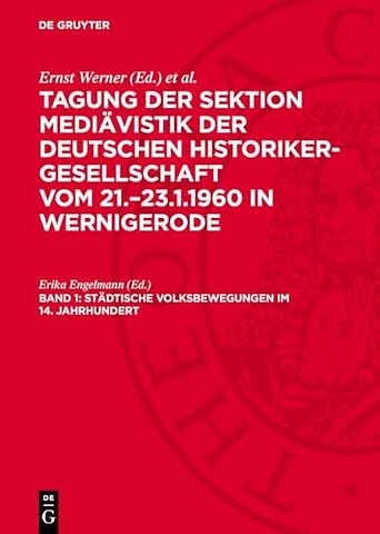 Städtische Volksbewegungen im 14. Jahrhundert – Referat und Diskussion zum Thema Probleme städtischer Volksbewegungen im 14. Jahrhundert