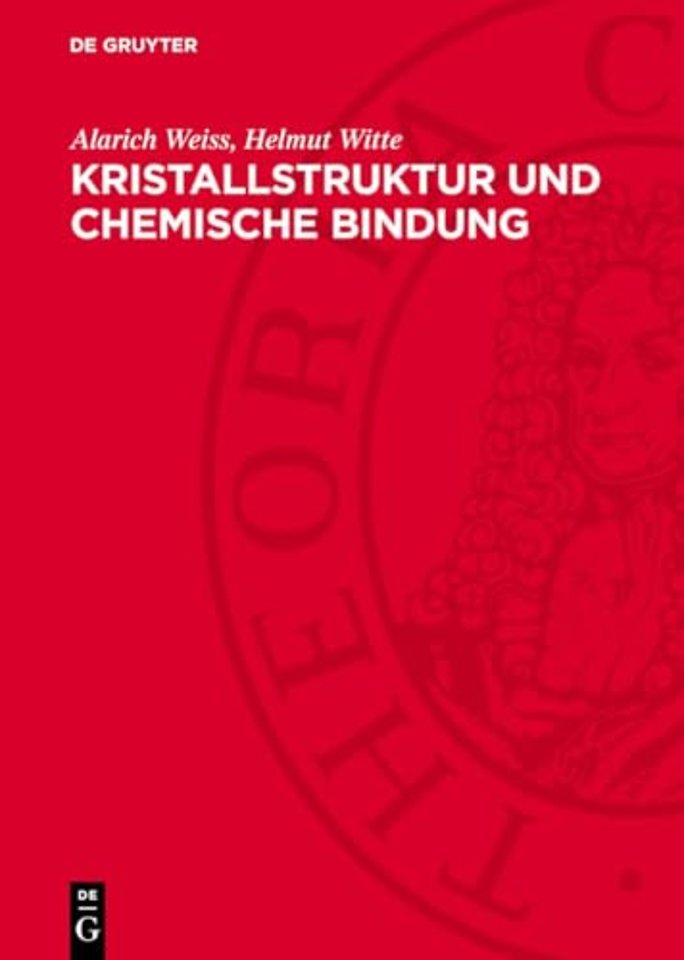Kristallstruktur und chemische Bindung