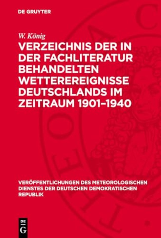 Verzeichnis der in der Fachliteratur behandelten Wetterereignisse Deutschlands im Zeitraum 1901–1940