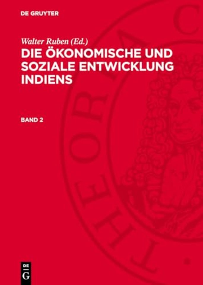 Die ökonomische und soziale Entwicklung Indiens. Band 2