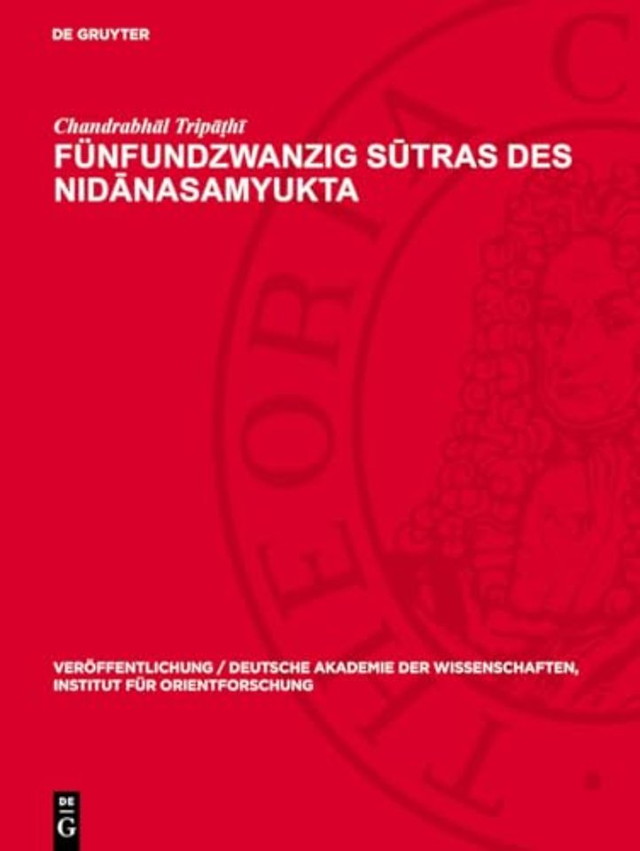Funfundzwanzig Sutras des Nidanasamyukta