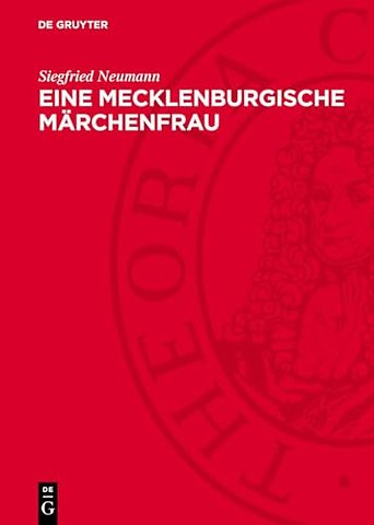 Eine mecklenburgische Märchenfrau – Bertha Peters erzählt Märchen, Schwänke und Geschichten