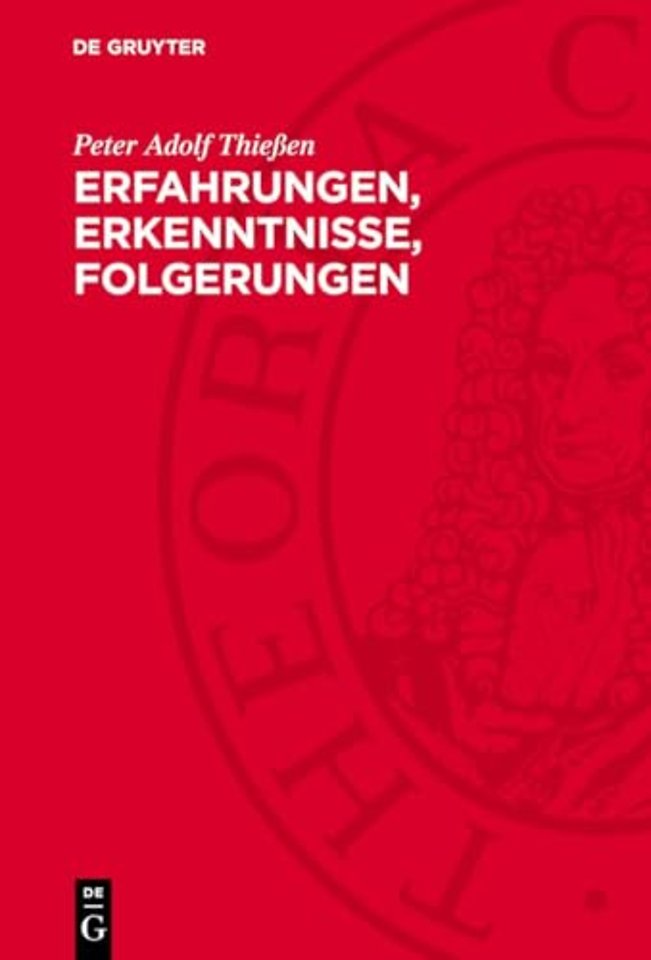 Erfahrungen, Erkenntnisse, Folgerungen