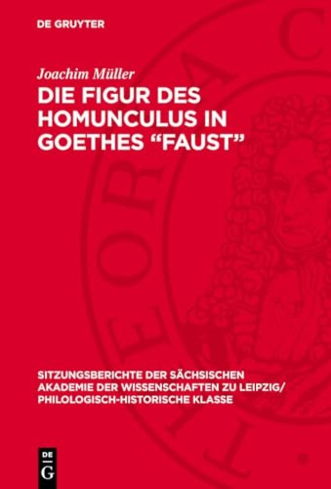 Figur des Homunculus in Goethes -„Faust"