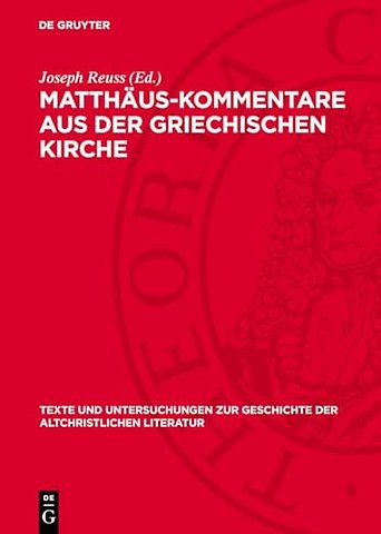Matthäus–Kommentare aus der griechischen Kirche