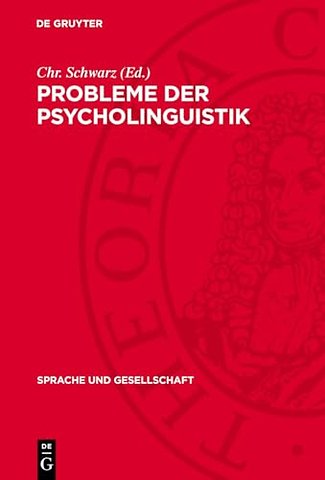 Probleme der Psycholinguistik