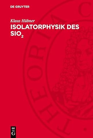Isolatorphysik des SiO2