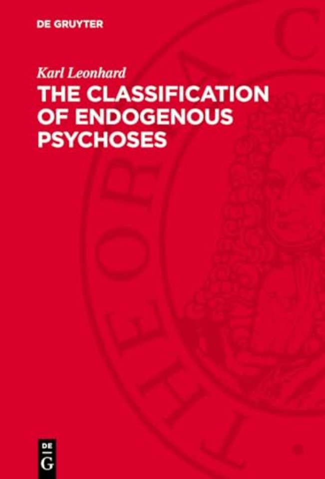 The Classification of Endogenous Psychoses