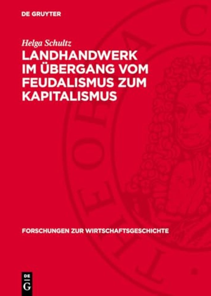 Landhandwerk im Ubergang vom Feudalismus zum Kapitalismus