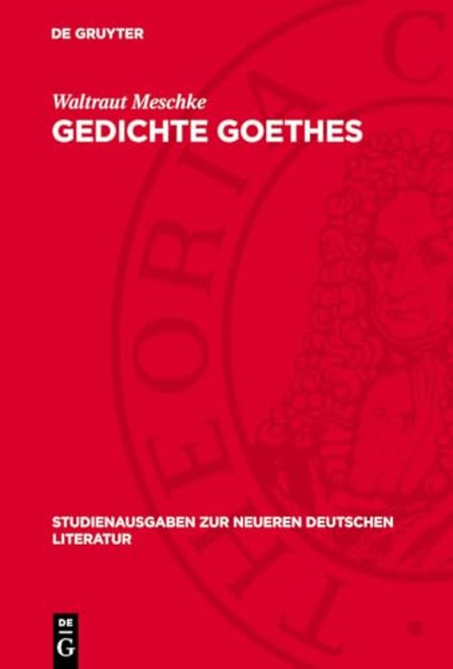Gedichte Goethes – Veranschaulicht nach Form– und Strukturwandel
