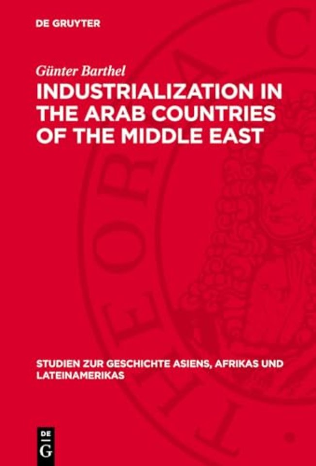 Industrialization in the Arab Countries of the M – Problems and Trends