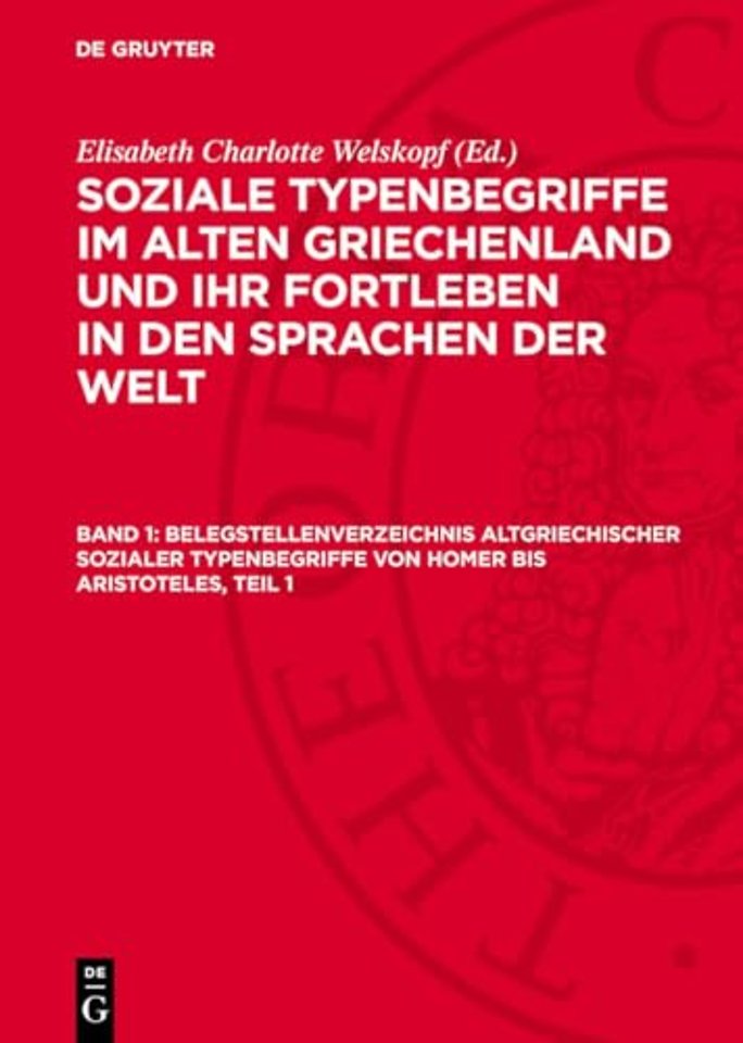 Belegstellenverzeichnis altgriechischer sozialer Typenbegriffe von Homer bis Aristoteles, Teil 1