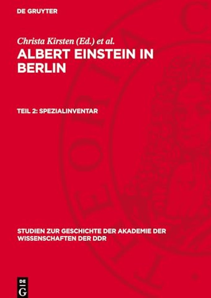 Spezialinventar – Regesten der Einstein–Dokumente in den Archiven der der DDR. Regesten von Sitzungsprotokollen der Berliner Akademie der Wiss