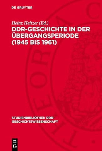 DDR–Geschichte in der Übergangsperiode (1945 bis 1961)