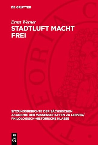 Stadtluft macht Frei – Frühscholastik und bürgerliche Emanzipation in der ersten Hälfte des 12. Jahrhunderts