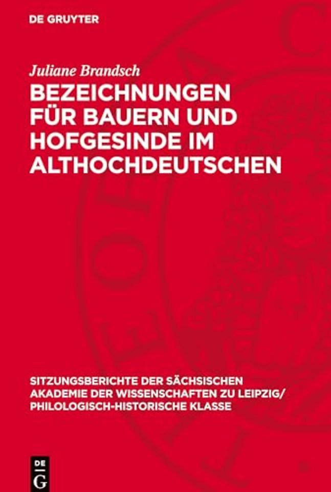 Bezeichnungen für Bauern und Hofgesinde im Althochdeutschen