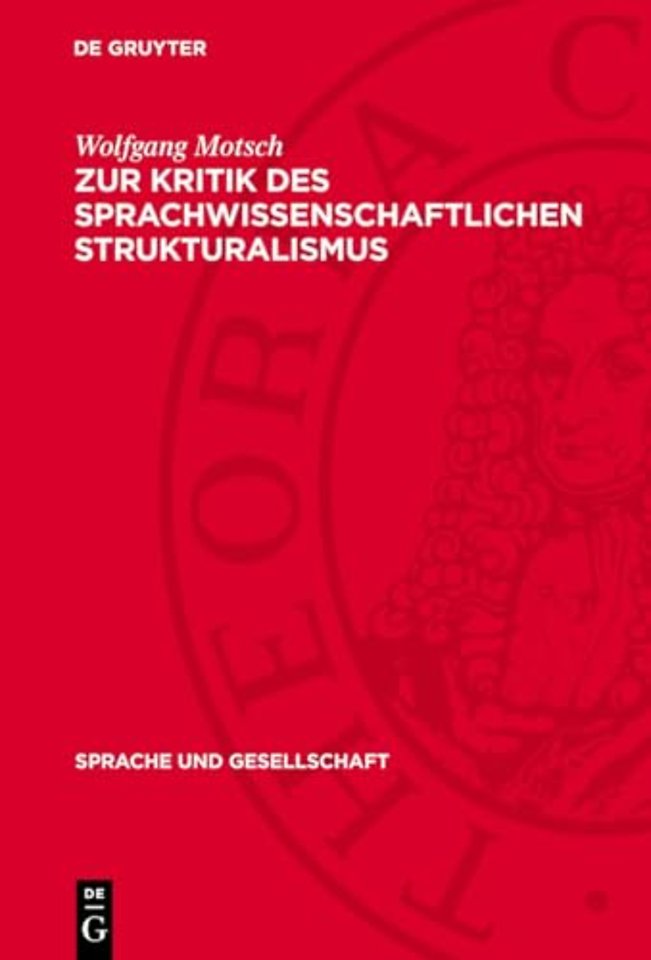 Zur Kritik des sprachwissenschaftlichen Strukturalismus