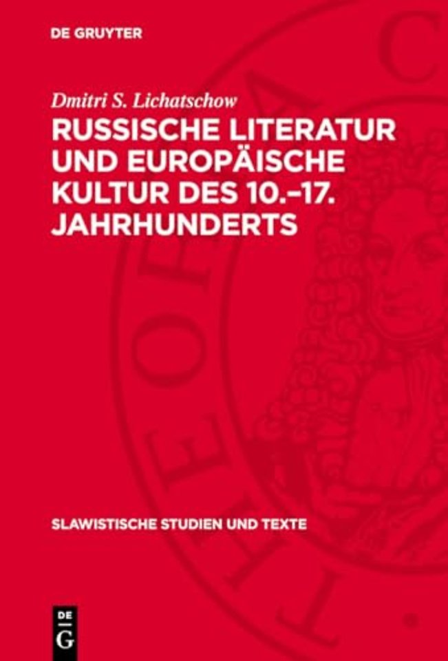 Russische Literatur und europäische Kultur des 10.–17. Jahrhunderts