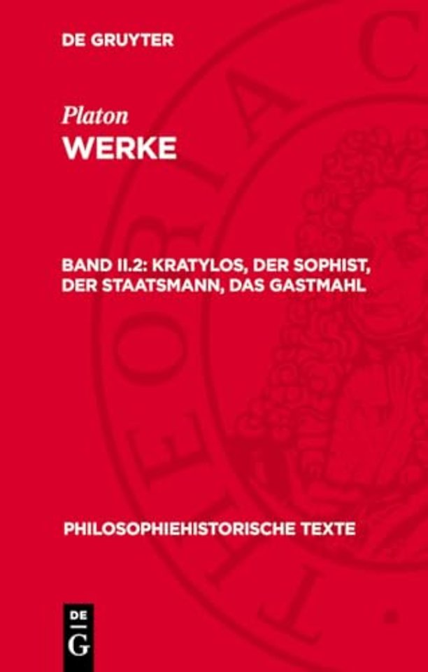 Kratylos, Der Sophist, Der Staatsmann, Das Gastmahl