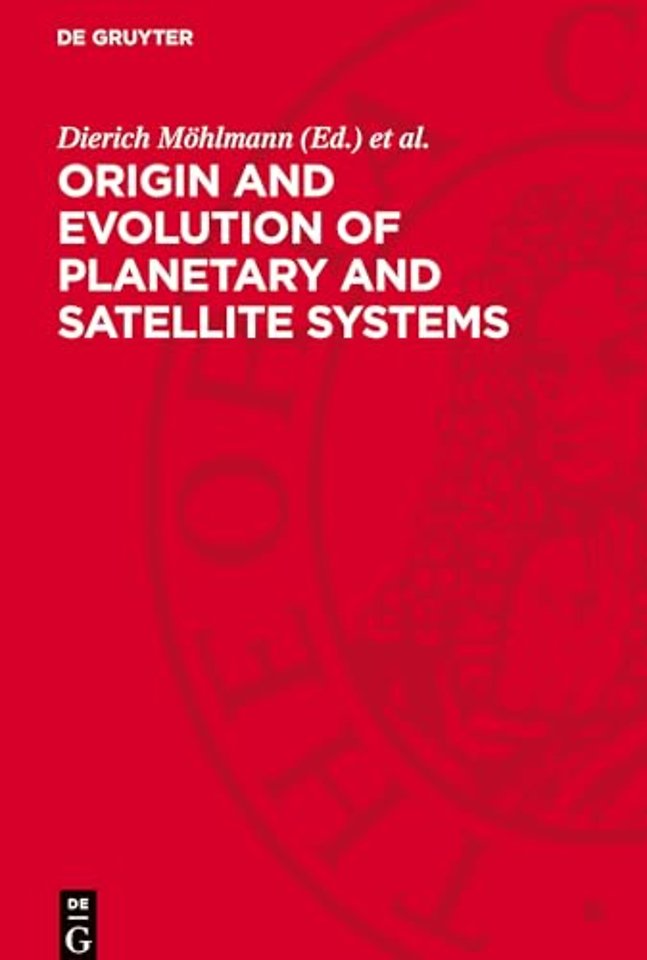 Origin and Evolution of Planetary and Satellite Systems