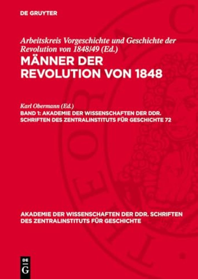 Männer der Revolution von 1848. Band 1