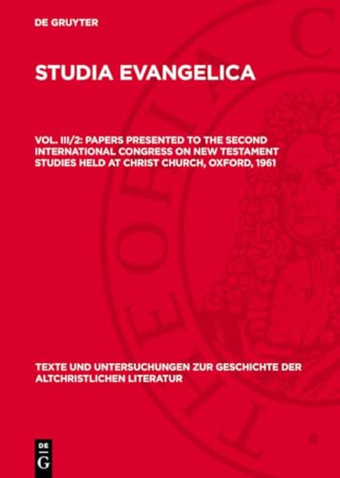 Papers presented to the Second International Con – Part II: The New Testament Message