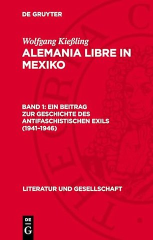 Ein Beitrag zur Geschichte des antifaschistischen Exils (1941–1946)