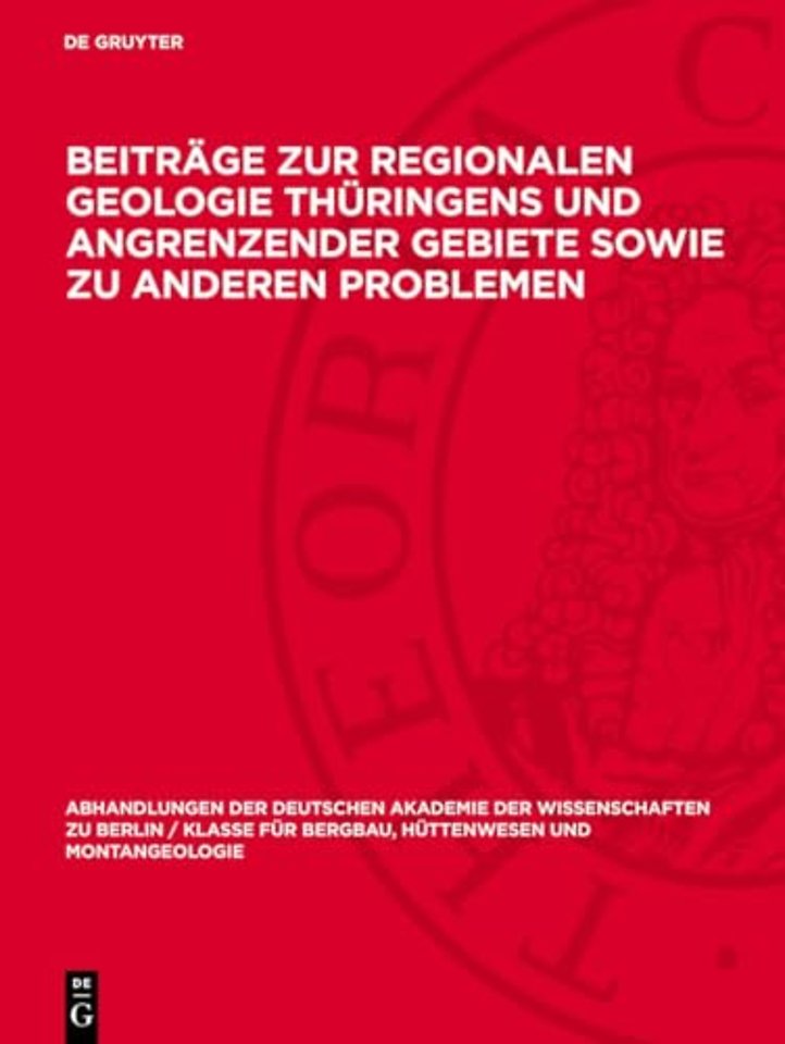 Beiträge zur regionalen Geologie Thüringens und – Festschrift zum 65. Geburtstag von Fritz Deubel