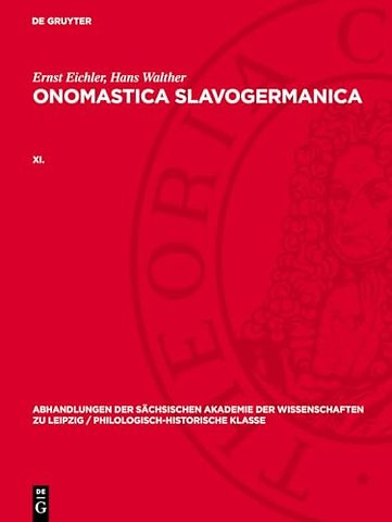 Ernst Eichler; Hans Walther: Onomastica Slavogermanica. XI.