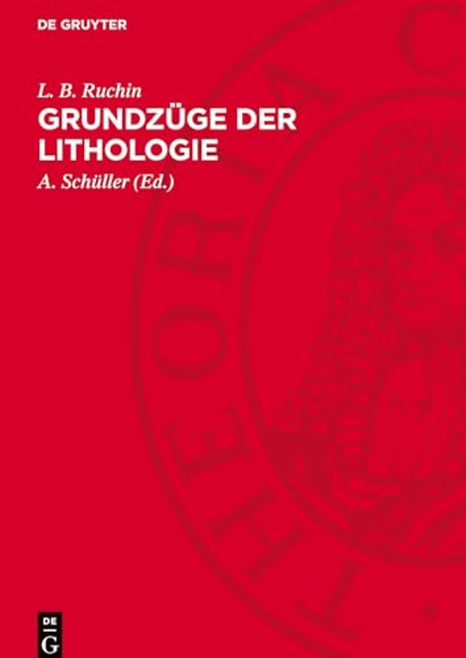 Grundzüge der Lithologie – Lehre von den Sedimentgesteinen