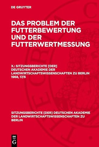Das Problem der Futterbewertung und der Futterwertmessung. X.