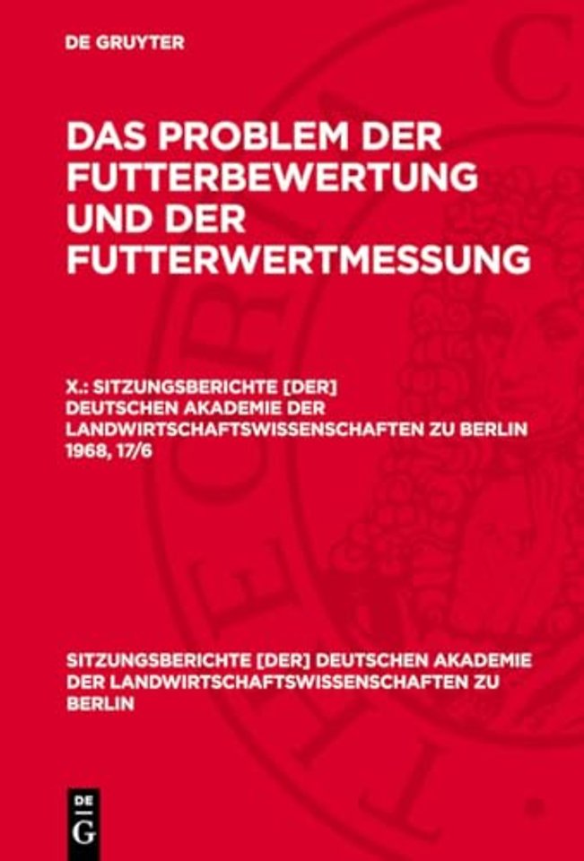 Das Problem der Futterbewertung und der Futterwertmessung. X.