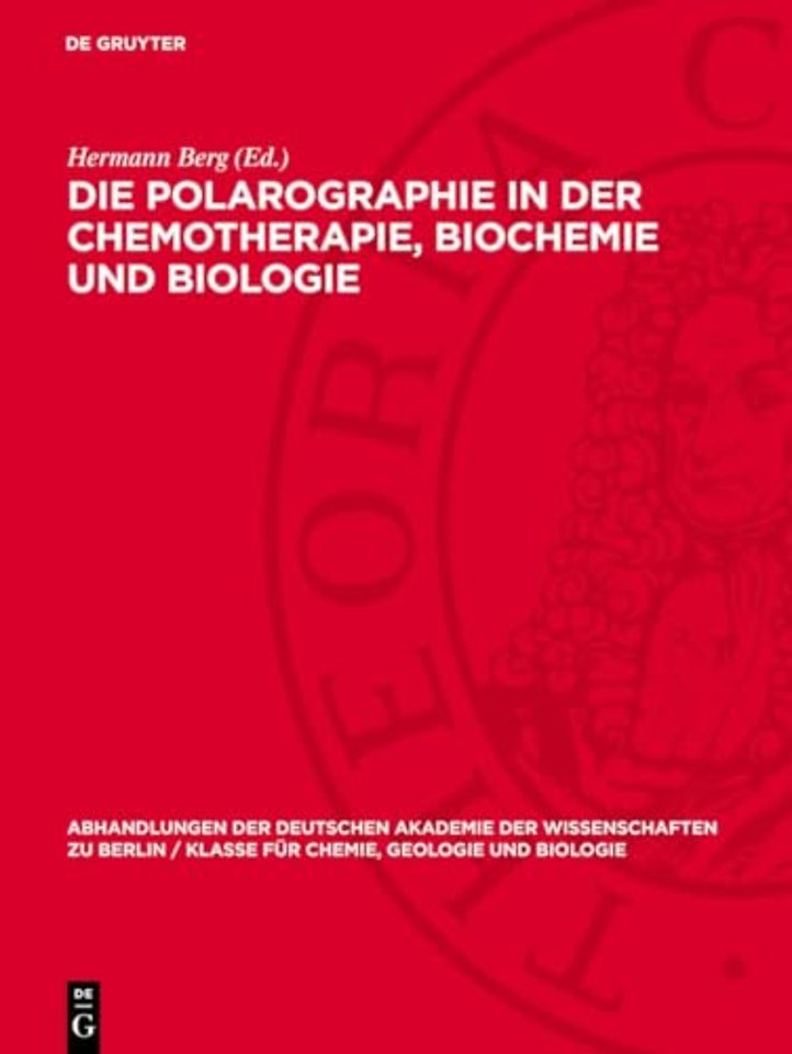 Die Polarographie in der Chemotherapie, Biochemi – I. Jenaer Symposium 13. bis 15. September 1962. Vorträge, Diskussionen und Zusammenfassungen der E