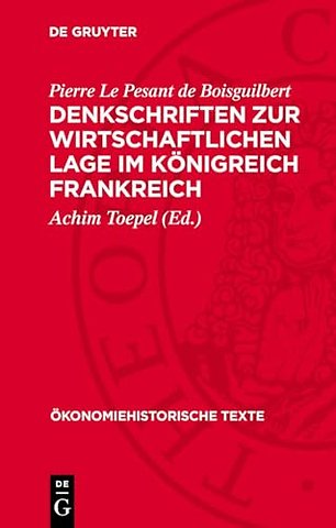 Denkschriften zur wirtschaftlichen Lage im Konigreich Frankreich