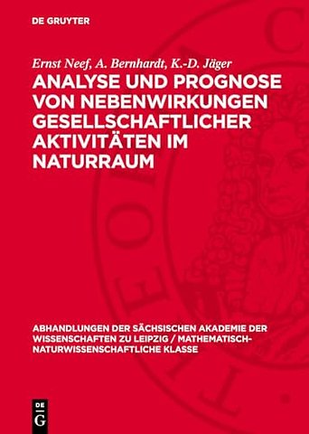Analyse und Prognose von Nebenwirkungen gesellschaftlicher Aktivitäten im Naturraum