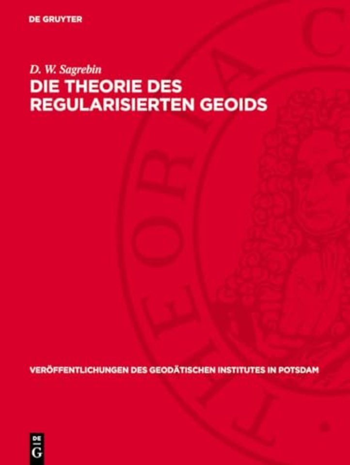 Die Theorie des regularisierten Geoids