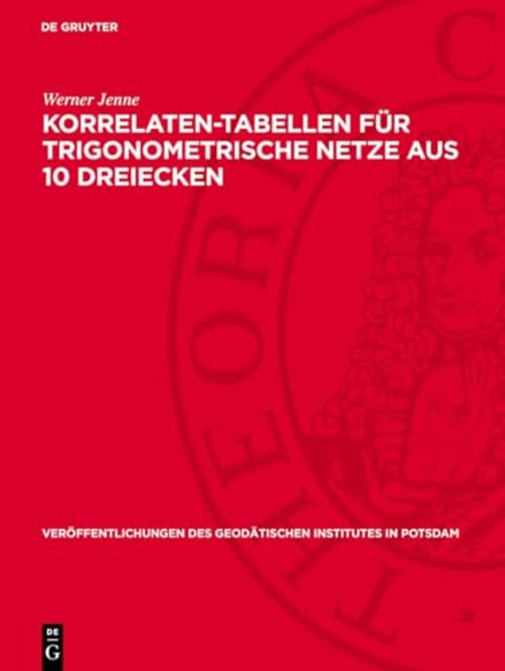 Korrelaten–Tabellen für trigonometrische Netze aus 10 Dreiecken