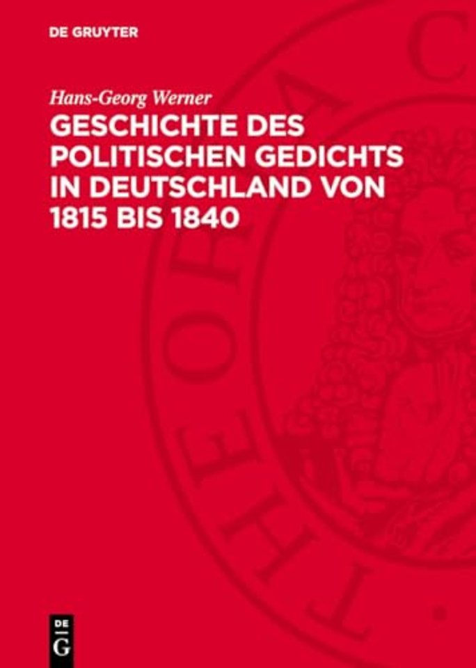 Geschichte des politischen Gedichts in Deutschland von 1815 bis 1840
