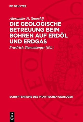 Die geologische Betreuung beim Bohren auf Erdöl und Erdgas