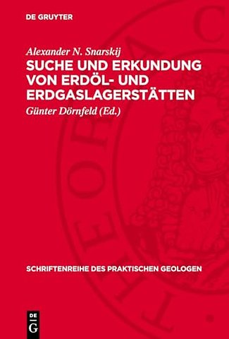 Suche und Erkundung von Erdöl– und Erdgaslagerstätten