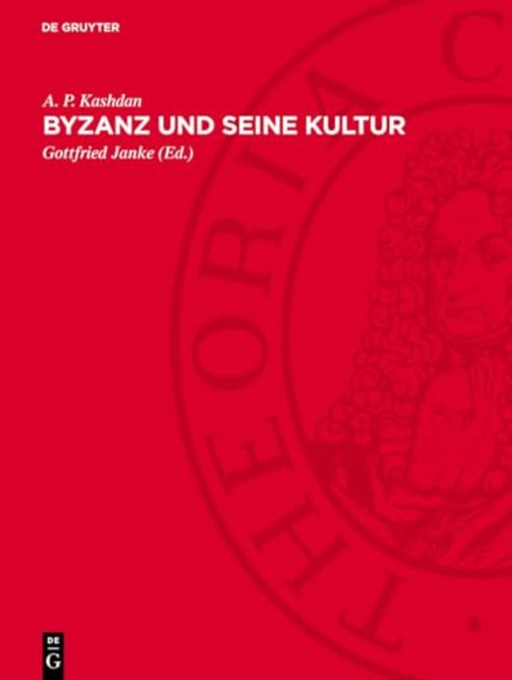 Byzanz und seine Kultur