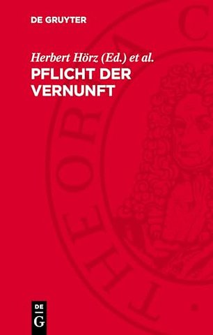 Pflicht der Vernunft – Das Spannungsfeld von Vernunft, Mensch und Geschichte