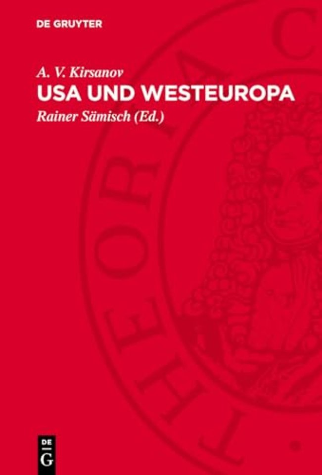 USA und Westeuropa – Wirtschaftsbeziehungen heute