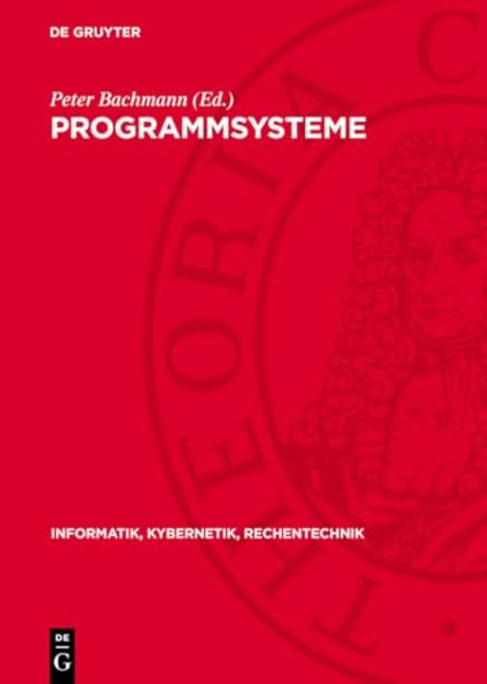 Programmsysteme – Anwendung, Entwicklung, Fundierung