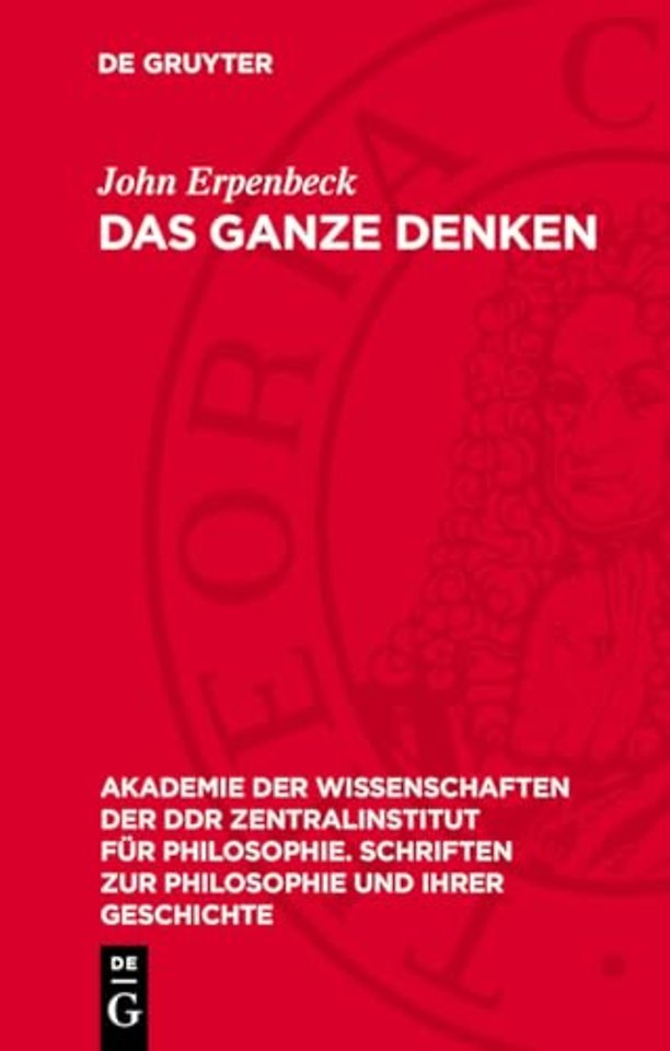 Das Ganze denken – Zur Dialektik menschlicher Bewuβtseinsstrukturen und –prozesse