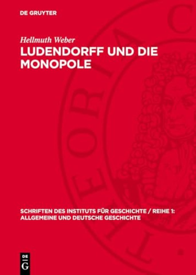 Ludendorff und die Monopole – Deutsche Kriegspolitik 1916–1918