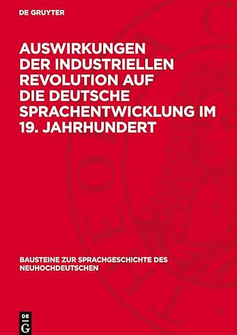 Auswirkungen der industriellen Revolution auf di – Von einem Autorenkollektiv unter Leitung von Joachim Schildt