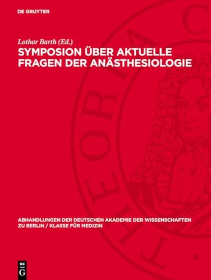 Symposion über aktuelle Fragen der Anästhesiolog – Vom 11. bis 13. März 1957