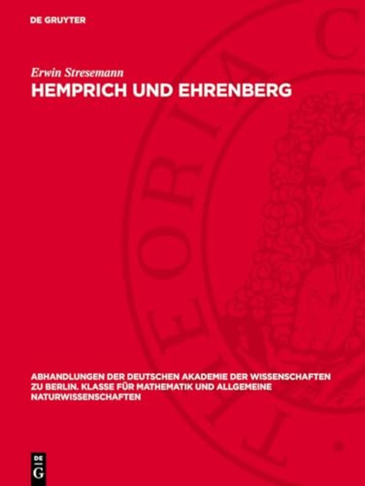 Hemprich und Ehrenberg – Reisen zweier naturforschender Freunde im Orient geschildert in ihren Briefen aus den Jahren 1819–1826