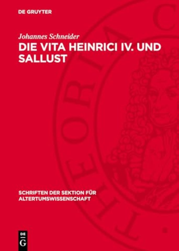 Die Vita Heinrici IV. und Sallust – Studien zu Stil und Imitatio in der mittellateinischen Prosa